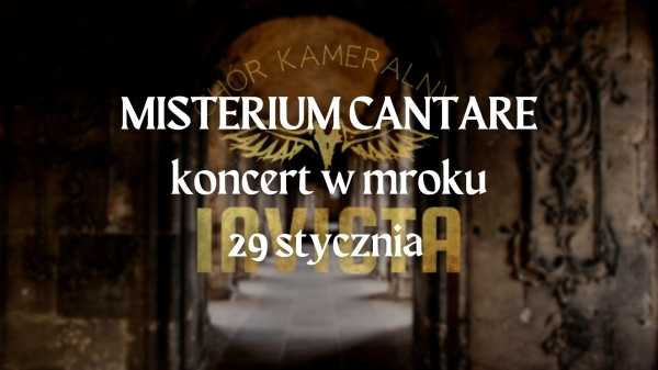 MISTERIUM CANTARE - koncert w mroku