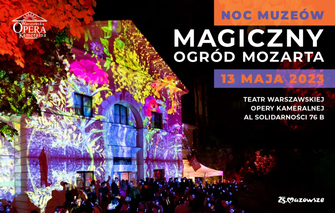 Noc Muzeów w Warszawskiej Operze Kameralnej - Magiczny Ogród Mozarta