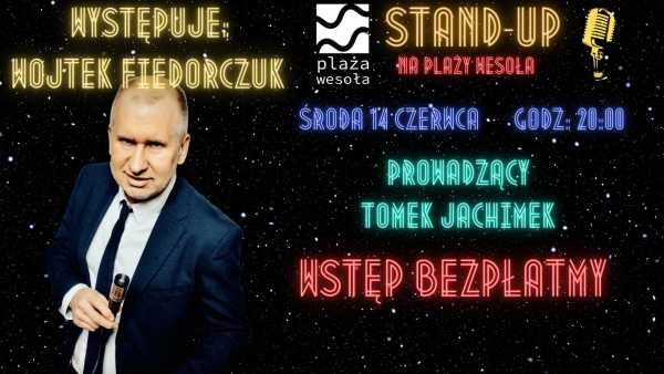 Stand-Up na Plaży Wesoła! Wojtek Fiedorczuk x Tomek Jachimek | Lista FB
