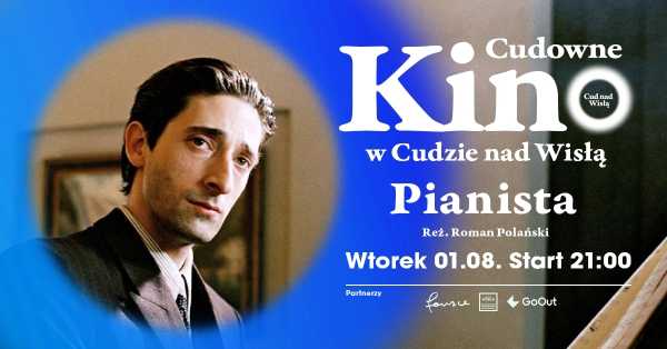 Cudowne Kino: "Pianista", reż. R. Polański