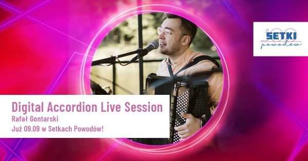 Digital Accordion Live Session - Rafał Gontarski