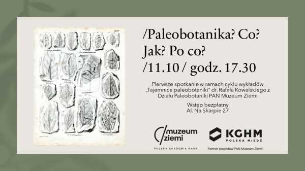 Paleobotanika? Co? Jak? Po co?