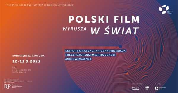 Polski film wyrusza w świat | Konferencja naukowa