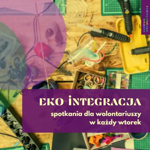 Eko-integracja - spotkania dla wolontariuszy