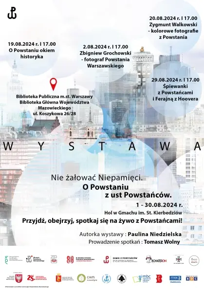 Zygmunt Walkowski - kolorowe fotografie z Powstania Warszawskiego - "(...)O Powstaniu z ust Powstańców"