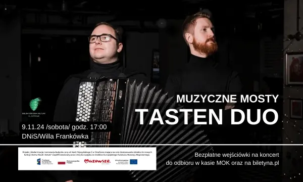 „MUZYCZNE MOSTY” - TASTEN DUO, KONCERT KAMERALNY 