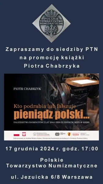 Wykład Piotra Chabrzyka p.t. Kto podrabia lub fałszuje pieniądz polski… 