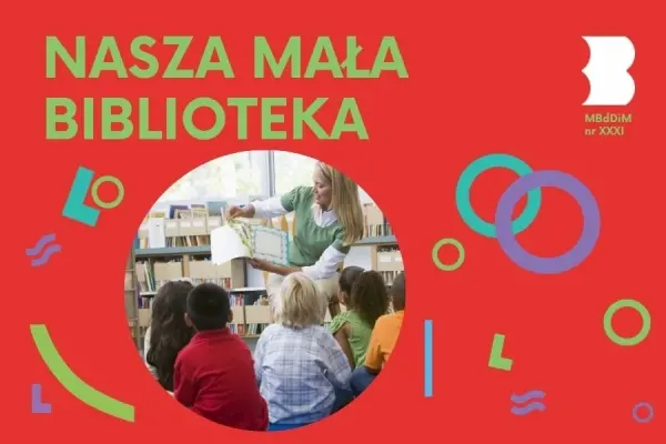 NASZA MAŁA BIBLIOTEKA | WARSZTATY DLA DZIECI