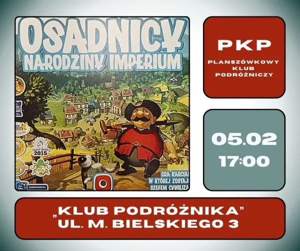 Planszówkowy Klub Podróżniczy (PKP)_Osadnicy. Narodziny Imperium
