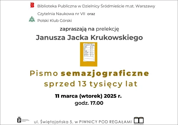 "Pismo semazjograficzne sprzed 13 tysięcy lat" Janusz Jacek Krukowski