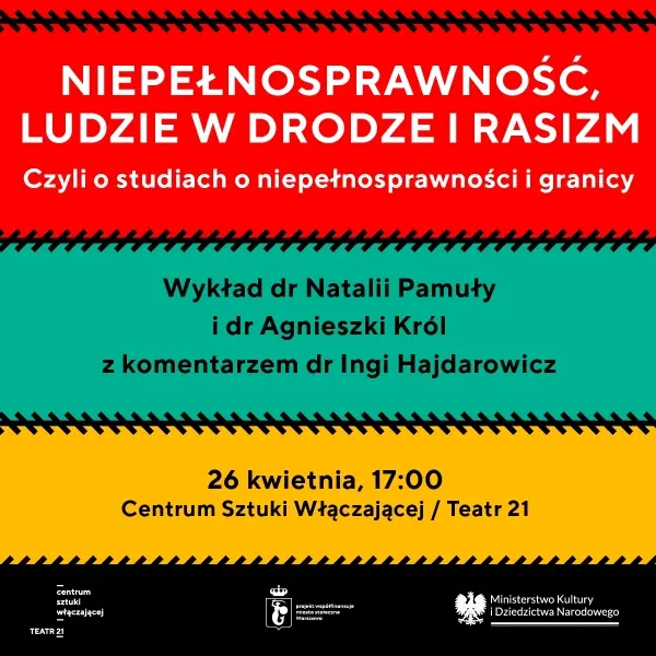 "Niepełnosprawność, ludzie w drodze i rasizm. Czyli o studiach o niepełnosprawności i granicy"