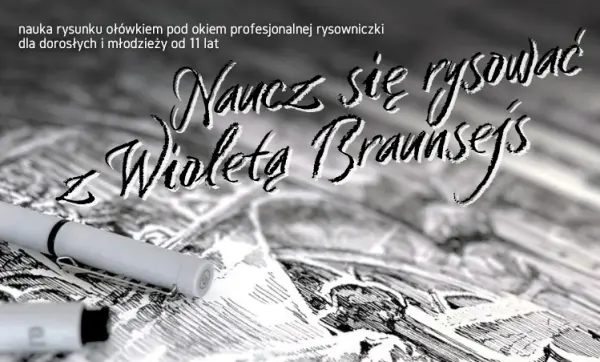 Naucz się rysować z Wioletą Braunsejs - warsztaty z profesjonalną rysowniczką w Komiksowie