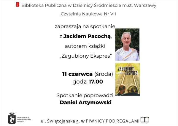Spotkanie z Jackiem Pacochą autorem książki "Zagubiony Ekspres"