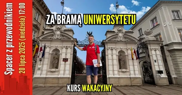 Za bramą Uniwersytetu (spacer z przewodnikiem PTTK)