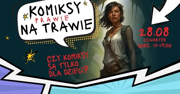 ŚWIATOWY DZIEŃ PUBLICZNEGO CZYTANIA KOMIKSÓW | "Komiksy (prawie) na trawie"