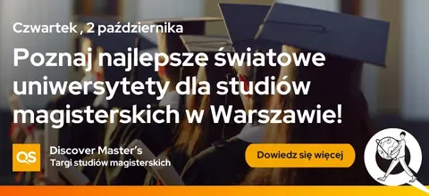 Międzynarodowe Targi Uniwersyteckie QS Discover