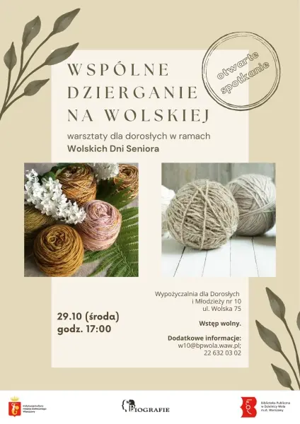 Wspólne dzierganie na Wolskiej - otwarte spotkanie w ramach Wolskich Dni Seniora