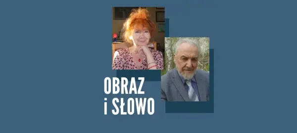Obraz i słowo | Spotkanie autorskie z Alicją Patey-Grabowską oraz dr Krzysztofem Saturninem Schreyerem
