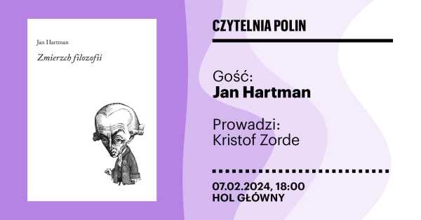 Czytelnia POLIN | Jan Hartman "Zmierzch filozofii"