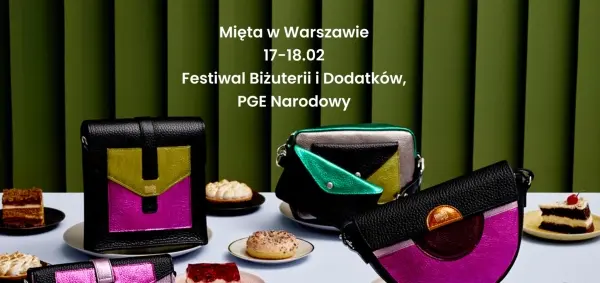 Mięta w WARSZAWIE | Festiwal Biżuterii i Dodatków