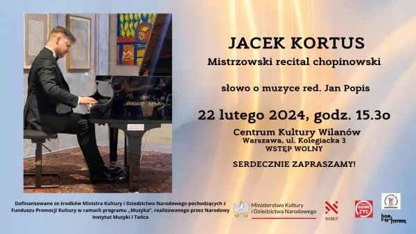 JACEK KORTUS - Mistrzowski Recital Chopinowski