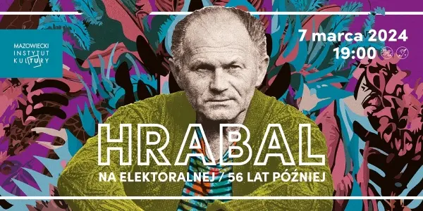 HRABAL NA ELEKTORALNEJ. 56 lat później - Wieczór Europy Środkowej: Kundera – Hrabal