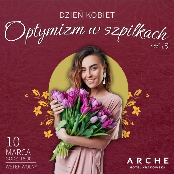 Optymizm w Szpilkach vol.3 - czyli Dzień Kobiet z Arche Krakowska