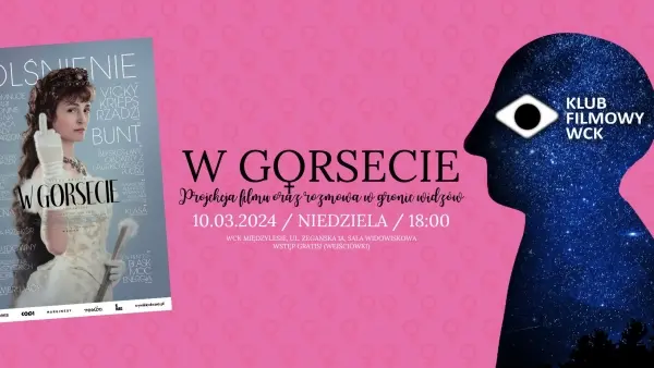 Klub Filmowy WCK: Projekcja W GORSECIE (reż. Marie Kreutzner) oraz rozmowa w gronie widzów