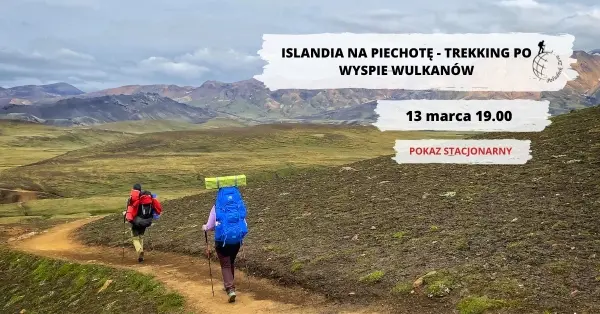 Islandia na piechotę - trekking po wyspie wulkanów