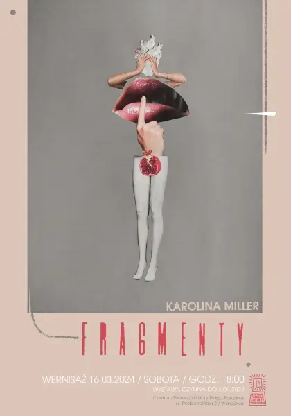 Wystawa „FRAGMENTY” | Karolina Miller