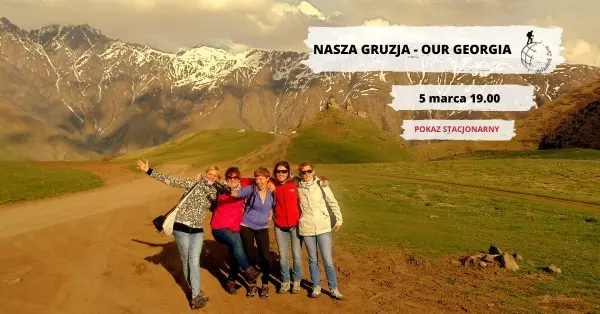 Nasza Gruzja - Our Georgia