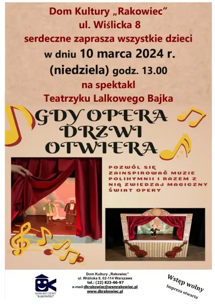 Przedstawienie dla dzieci Teatrzyku Lalkowego Bajka pt. "Gdy opera drzwi otwiera"