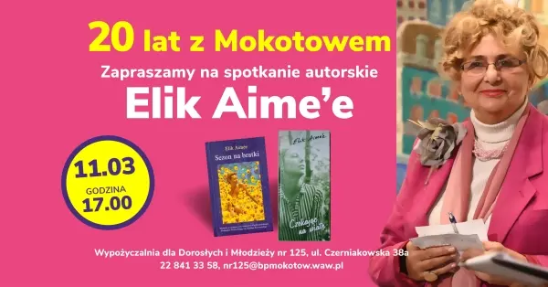 20 lat z Mokotowem, spotkanie z Elik Aimee