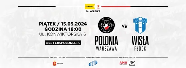 Mecz Polonia Warszawa - Wisła Płock