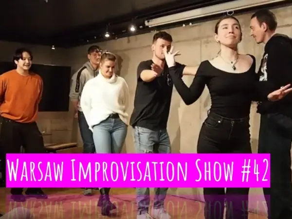 Warsaw Improvisation Show #42