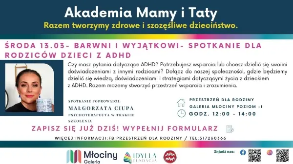 AKADEMIA MAMY I TATY - Barwni i Wyjątkowi - spotkanie dla rodziców dzieci z ADHD