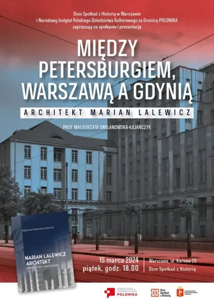 Między Petersburgiem, Warszawą a Gdynią. Architekt Marian Lalewicz