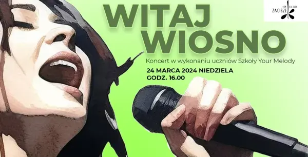 Koncert: Witaj Wiosno