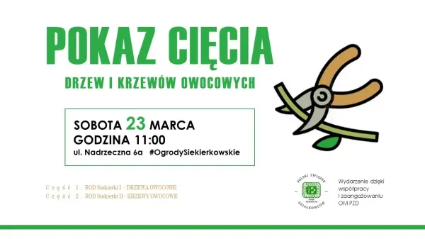 Pokaz cięcia drzew i krzewów owocowych w Ogrodach Siekierkowskich 