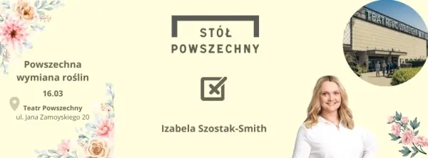 Powszechna wymiana roślin Szostak-Smith x Stół Powszechny