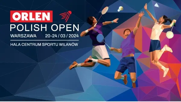 46. ORLEN Polish Open w Badmintonie