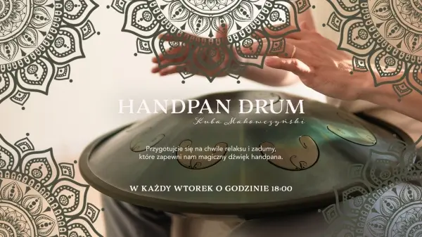 HANDPAN - posłuchaj na żywo