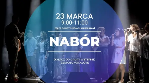 Nabór do grupy wstępnej zespołu VOCALOVE