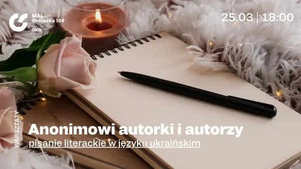 Anonimowi autorki i autorzy | Анонімні автори і авторки