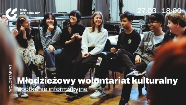 Młodzieżowy Wolontariat Kulturalny - spotkanie informacyjne