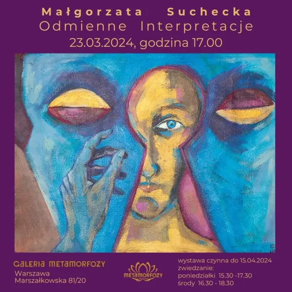Odmienne interpretacje | Wernisaż wystawy Małgorzaty Sucheckiej