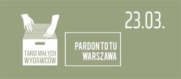 Targi Małych Wydawców w Pardon, To Tu