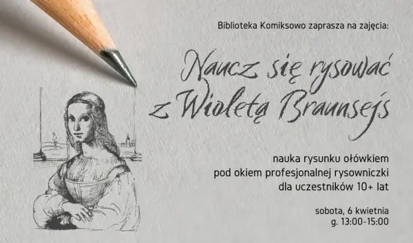 Nauka rysunku ołówkiem z rysowniczką Wioletą Braunsejs w Bibliotece Komiksowo