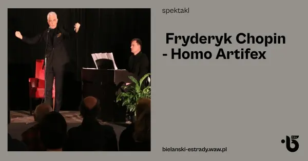Fryderyk Chopin - Homo Artifex