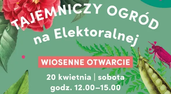 Wykład: Zieleń w getcie warszawskim | Tajemniczy Ogród: Wiosenne otwarcie